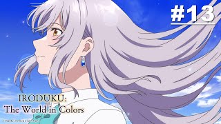 Iroduku: The World in Colors Episod 13 [Malay Sub] | Muse Malaysia