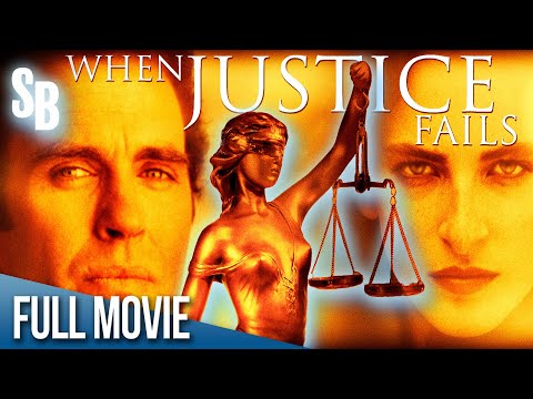 When Justice Fails | Full Movie | Marlee Matlin | Jeff Fahey | Charles Powell | Carl Marotte