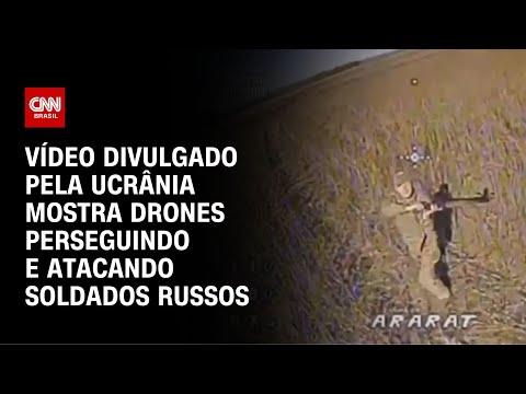 ​Ucrânia divulga vídeo de drones perseguindo e atacando soldados russos | CNN BRASIL