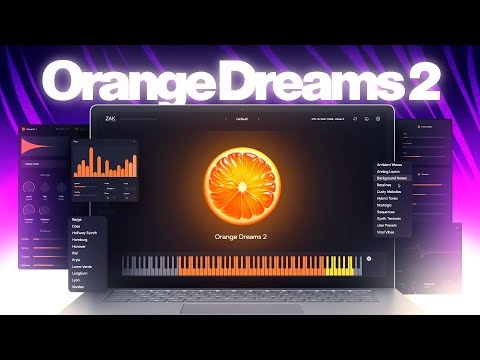 Nueva Interfaz, Más Presets, y MÁS CALIDAD 🔥🎹 Orange Dreams 2 ¡GRATIS!