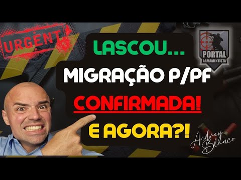 URGENTE - AGORA ESTAMOS F... MIGRAÇÃO PARA PF CONFIRMADA! SISGCORP SERÁ SUBSTITUÍDO?!