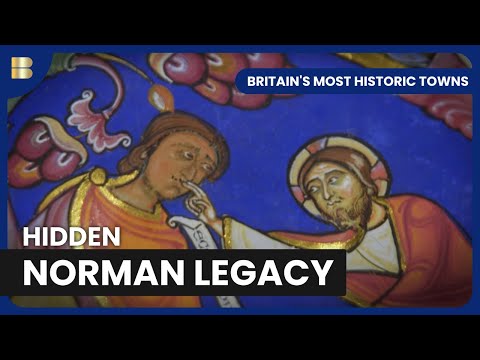 Norman Conquest: The Real Impact - Britain's Most Historic Towns