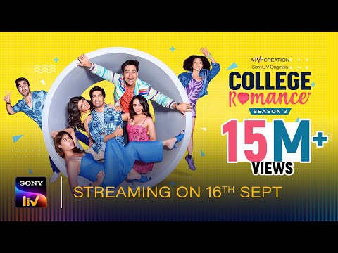 College Romance S3 | Official Trailer | Streaming from 16th Sep