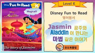 The Story of Jasmine - Disney Aladdin- Fun to read [Level K] Eundo Bookclub: Reading with Eundo