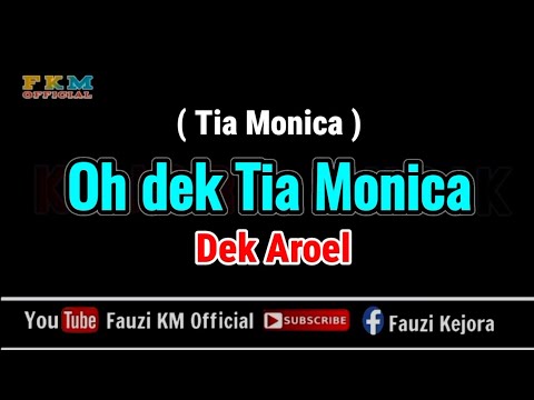 Tia Monica - Dek Aroel ( KARAOKE ) Nada Rendah Pria