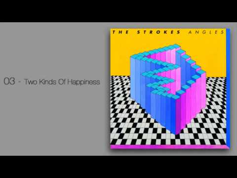 The Strokes - Two Kinds Of Happiness