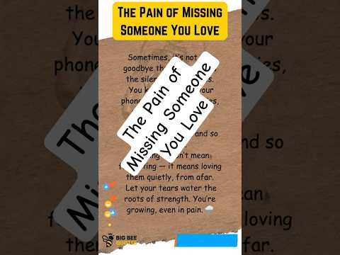 The Pain of Missing Someone You Love #emotionalshorts  #lifelessons  #sadreality  #quotes #shorts #0