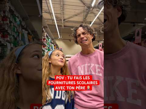 POV : TU FAIS LES FOURNITURES SCOLAIRES AVEC TON PÈRE 🤦🏼‍♂️ #humour #papa #drole #sœur #blague