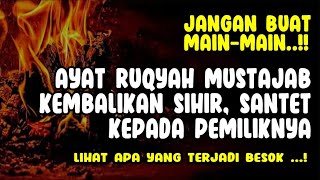 POWERFUL RUQYAH | RUQYAH RUMAH PENGUSIR JIN, SETAN, MENGEMBALIKAN SIHIR KE PEMILIKNYA