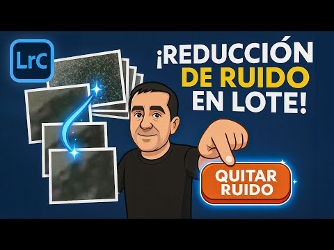 ¡Aplica la nueva reducción de ruido a VARIAS fotos en Lightroom Classic 14.4!