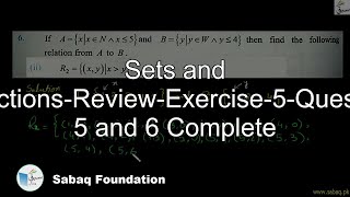 Sets and Functions-Review-Exercise-5-Question 5 and 6 Complete