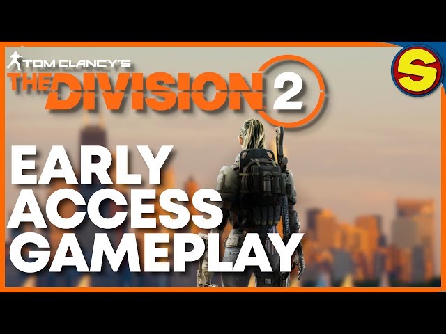 The Division 2 Early Access GamePlay