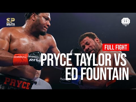 PRYCE TAYLOR VS ED FOUNTAIN FULL FIGHT