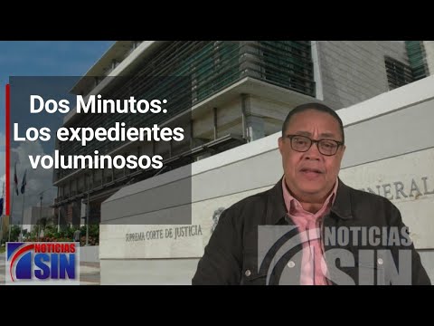 Dos Minutos: Los expedientes voluminosos