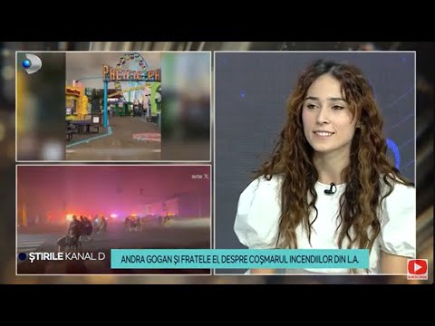 Stirile Kanal D - Andra Gogan si fratele ei, despre cosmarul incendiilor din L.A. | Editie de pranz