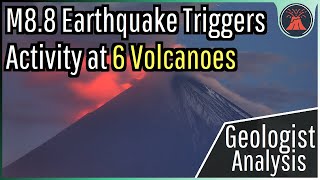 Russia Volcano Update; M8.8 Earthquake Triggers Activity at 6 Volcanoes