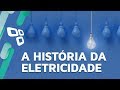 História da Eletricidade