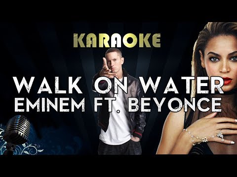 Eminem – Walk On Water ft. Beyoncé | Karaoke Instrumental Lyrics Cover Sing Along