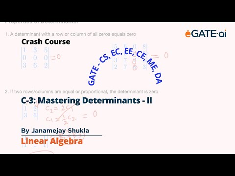 C-3: Determinants-II | Linear Algebra | Engineering Maths | GATE All Branches | #gate