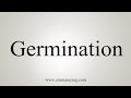 Understanding Germination