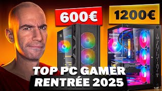 TOP Config PC GAMER Rentrée 2025 (400 à 1700€)