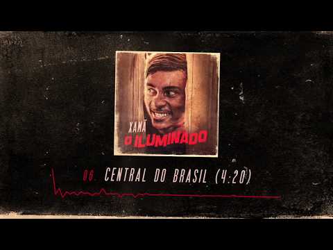 Xamã - Central do Brasil (4:20)