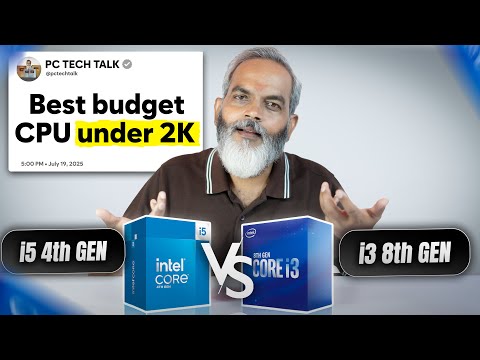 Best Budget CPU Under 2K 🔥 i5 4th Gen 🆚 i3 8th Gen CPU