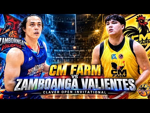CM FARM VS ZAMBOANGA VALIENTES | CLAVER OPEN INVITATIONAL 2026 GAME HIGHLIGHTS