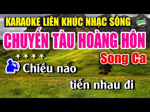 Karaoke Liên Khúc Nhạc Trữ Tình Song Ca | Nhạc Vàng Dễ Hát Nhất Của Năm – CHUYẾN TÀU HOÀNG HÔN