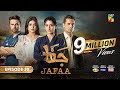 Jafaa - Ep 30 [CC] - 13th Dec 2024 - Sponsored By Salai, Masterpaints & Ujooba Beauty Cream - HUM TV