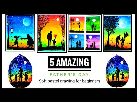 5 Amazing😍💕Father's day special soft pastel drawing idea for beginners