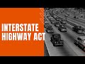 Interstate Highway System Overview