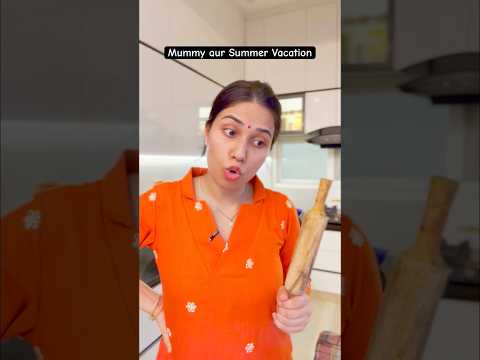Mummy aur Summer Vacation | Salonayyy | Saloni Gaur