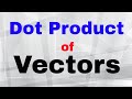 Understanding Dot Products of Vectors