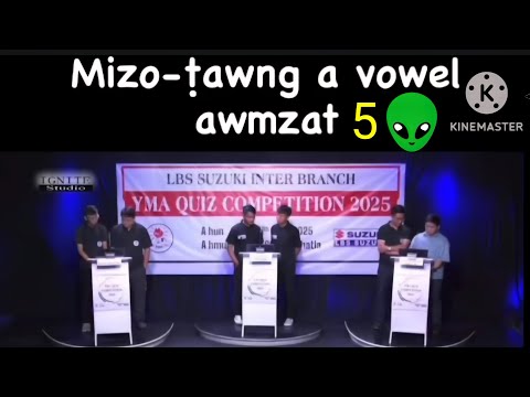 MIZO IN VOWEL( VO-EL) 5 CHAUH KAN NEI EM NI???