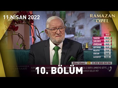 Necmettin Nursaçan'la İftar Saati - 11 Nisan 2022