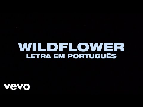 Billie Eilish - WILDFLOWER (Portuguese Lyric Video)