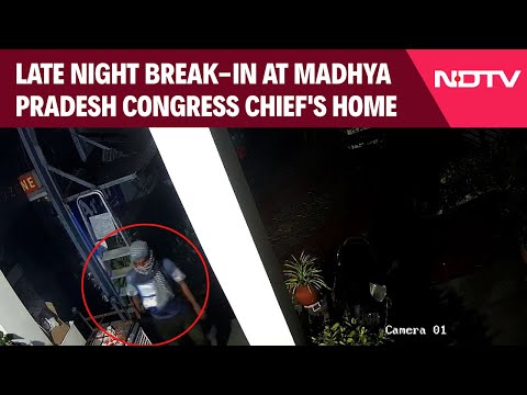 Madhya Pradesh News | Late Night Break-In At Madhya Pradesh Congress Chief's Home