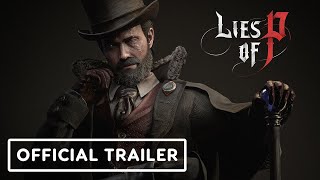 Lies Of P Gameplay Trailer Highlights Exploration And Traversal - PlayStation Universe