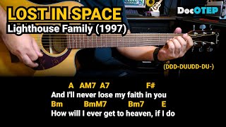 Lost In Space - Lighthouse Family (1997) Easy Guitar Chords Tutorial with Lyrics