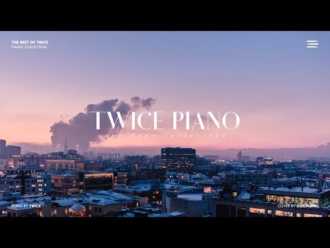 The Best of TWICE | 1 Hour Piano Collection
