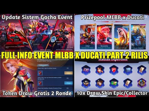 EVENT MLBB X DUCATI PART 2 RILIS! 10X DRAW DIJAMIN DAPET SKIN EPIC/COLLCTOR PAKAI TOKEN DRAW GRATIS