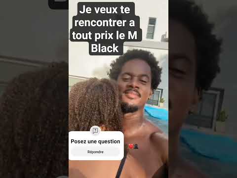 Info pour black M