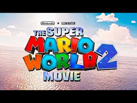 SUPER MARIO 2 (2026) ANUNCIO OFICIAL: MARIO WORLD LA PELÍCULA