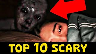Top Ten Scariest Things Caught on Camera!