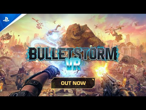 Bulletstorm VR - Launch Trailer | PS VR2 Games