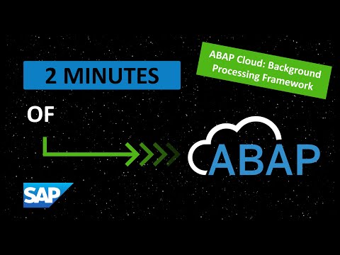 ABAP Cloud: Background Processing Framework