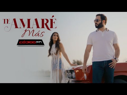 Te Amaré Más - Código FN (Video Oficial)