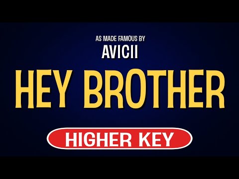 Avicii – Hey Brother | Karaoke Higher Key