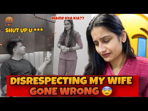 DISRESPECTING MY WIFE🤬 || PRANK ON HER🤯 || SHE STARTED CRYING😭 || THE ODDINARY COUPLE